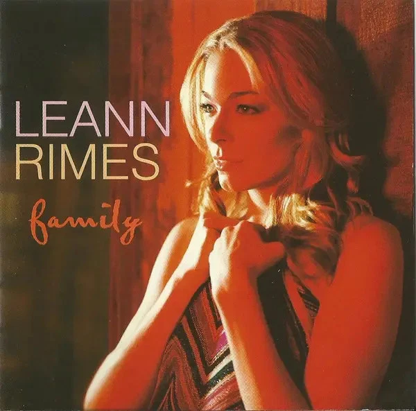 CD LeAnn Rimes Family Curb Records 2007 Country Pop Rock - Photo 1/1