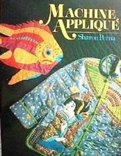Machine Applique - Paperback By Perna, Sharon - VERY GOOD