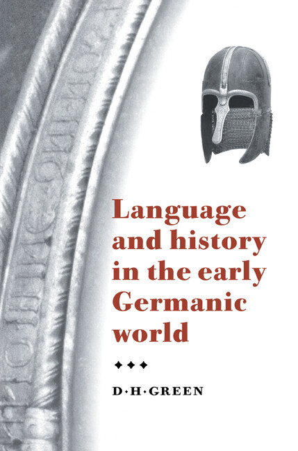 Language and History in the Early Germanic World Green Paperback 9780521794237