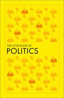 Dk | The Little Book Of Politics | Taschenbuch | Englisch (2020) | Big Ideas