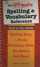 The Ultimate Spelling & Vocabulary Reference: Easy-to-Use Guide - spiral_bou...