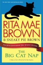 The Big Cat Nap Hardcover Rita Mae, Brown, Sneaky Pie Brown