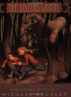 The Fairy-Tale Detectives (The Sisters Grimm, Book 1): Bk. 1,Mic
