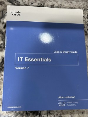 Cisco IT Essentials Version 7 Labs Study Guide Allan Johnson 9780135612033