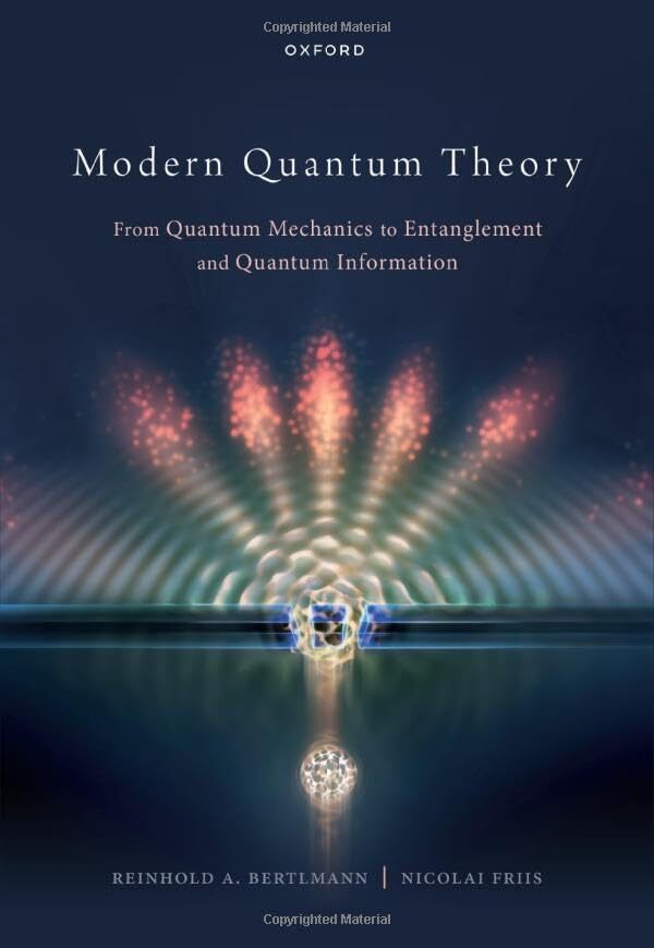 9780199683338 Modern Quantum Theory: From Quantum Mechanics to E...m Information