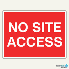 No Site Access Sign - Temporary Traffic Sign
