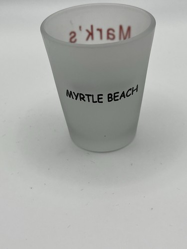 Myrtle Beach ~ Mark’s Bar Open 24 Hrs~ Shot Glass ~ 2.25” ~ VGC ~ - Picture 2 of 4