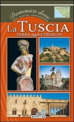 AA.VV. La Tuscia, terra degli Etruschi (Various Formats)