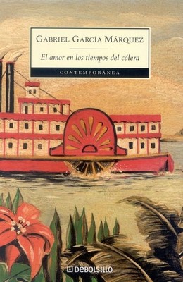 Gabriel García Márquez El amor en los tiempos del cólera