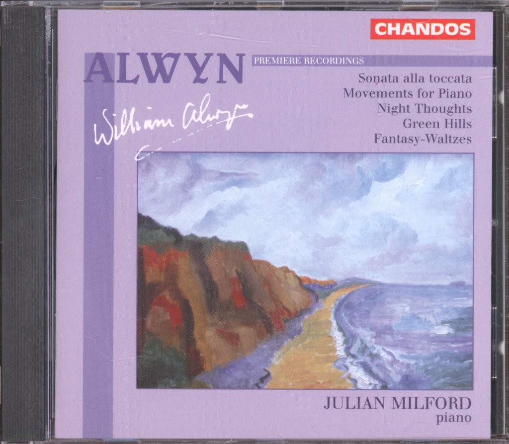 CHAN9825 Julian Milford William Alwyn - Sonata Alla Toccata / Movements For
