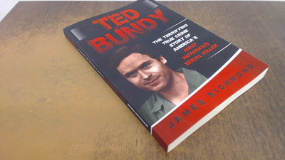 			Ted Bundy: The Terrifying True Crime Story of America s Most Noto		