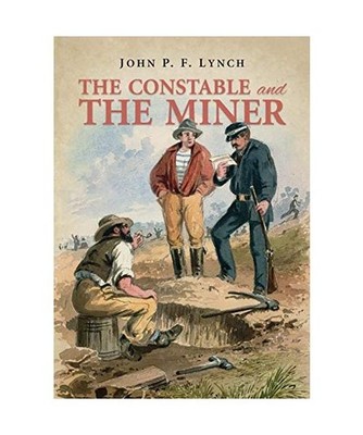 The Constable and the Miner, John P Lynch