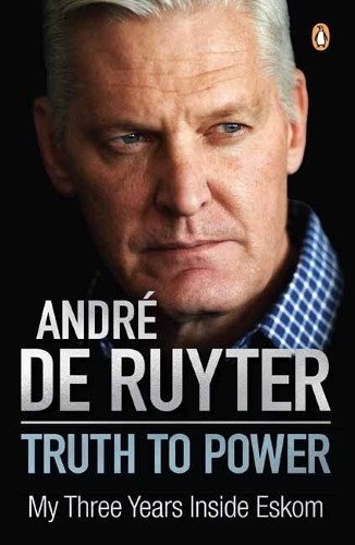 Truth to Power My Three Years Inside Eskom by Andre de Ruyter (Paperback Book) - Image 7
