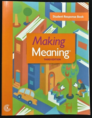 3rd - Making Meaning - STUDENT RESPONSE BOOK (1 book)  (2015, Third Edition)
