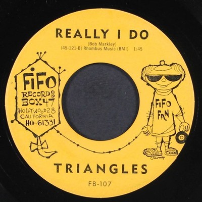 TRIANGLES: really i do / my oh my FIFO 7'' Single 45 RPM Hear!