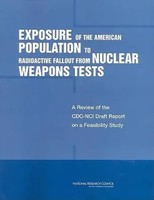 Exposure Of The American Population To Radioactive Fallout From Nuclear...