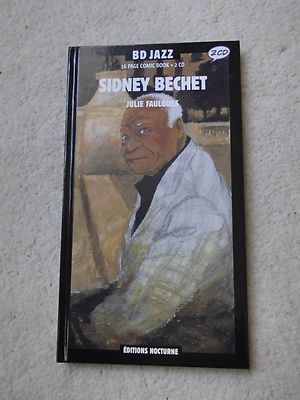 2 Jazz CD´s SIDNEY BECHET / Julie Faulques BD JAZZ 16 Page Comic Book 