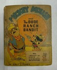 Mickey Mouse and The Dude Ranch Bandit The Better Little Book 1943