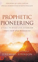 Jeremiah Johnson | Prophetic Pioneering | Buch | Englisch (2023) | Gebunden
