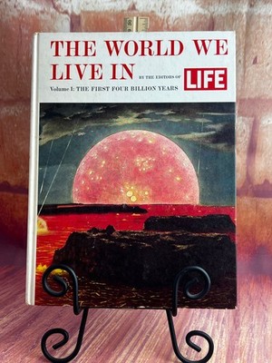 The World We Live In   Volume 1: The First Four Billion Years