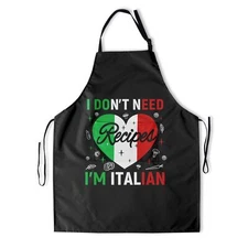 Funny Italian Food Apron I Don't Need Recipes I'm Italian Adjustable Waterpro...