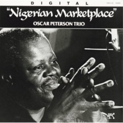 Oscar Peterson Trio Nigerian Marketplace (CD) Album