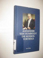 Die Kosmos-Vorträge 1827/28 - von Alexander von Humboldt