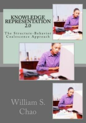 Knowledge Representation 2 0: The Structure-Behavior Coalescence Approach