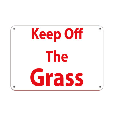 Horizontal Metal Sign Multiple Sizes Keep off The Grass Hazard