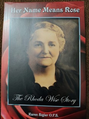  HER NAME MEANS ROSE RHONDA WISE Author KAREN SIGLER PB/PAPERBACK BOOK