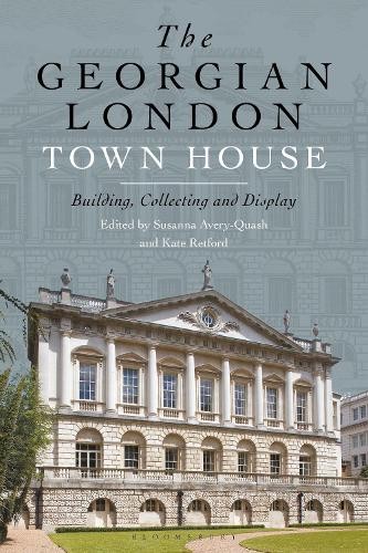 The Georgian London Town House: Building, Colle. Retford, Avery-Qu** - Image 2