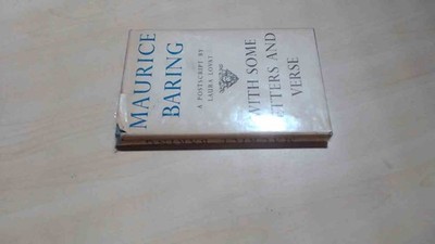 			Maurice Baring, A Postscript By Laura Lovat With Some Letters And		