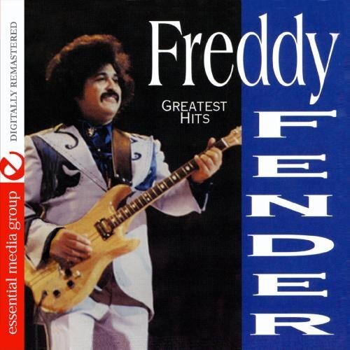Freddy Fender Greatest Hits (Digitally Remastered) (CD)