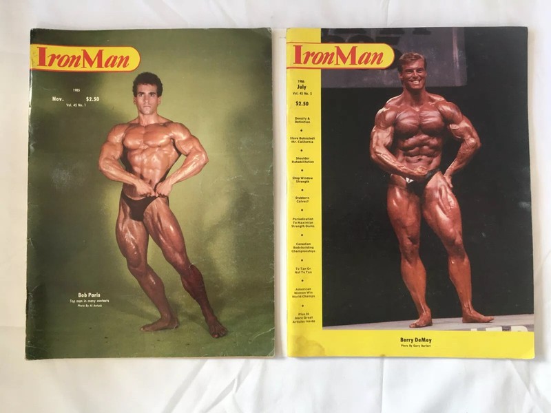 Iron Man Magazine Nov 1985 Bob Paris and July 1986 Berry DeMey