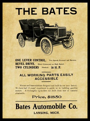1904 Bates Automobile Co. NEW Metal Sign: ''The Bates'' - Lansing, Michigan