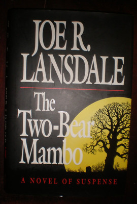 Two-Bear Mambo by Joe Lansdale (1995, Hardcover) BRAND NEW