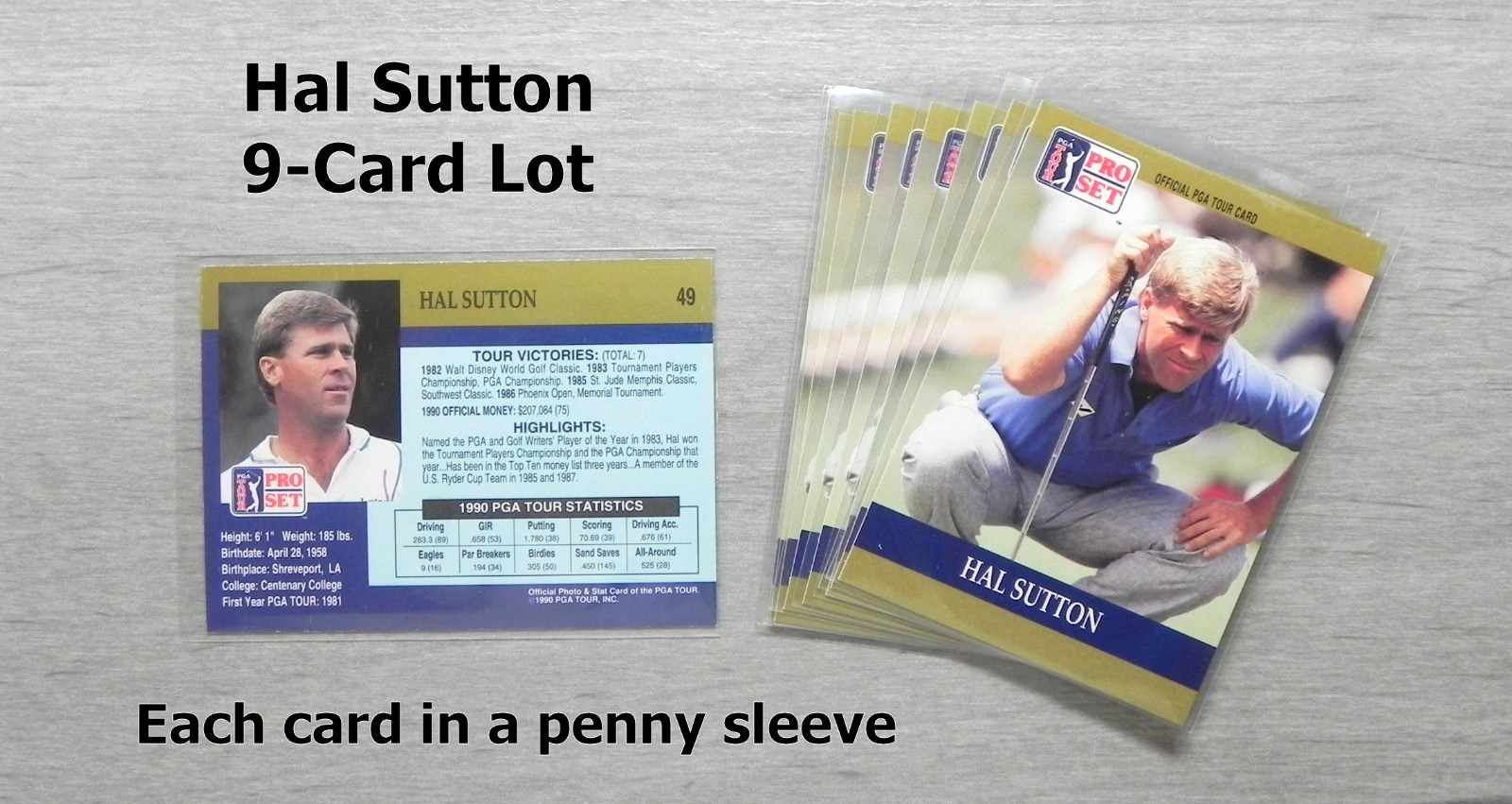 HAL SUTTON  1990 ProSet PGA Card #49 _ 9-Card Lot