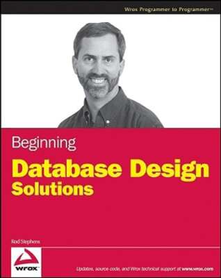 Beginning Database Design Solutions by Rod Stephens: Used