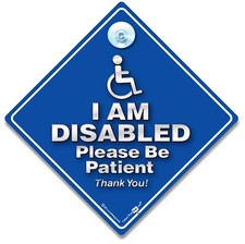 I Am Disabled Please Be Patient Car Sign , Wheelchair User Sign, Disability Sign
