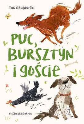 Puc Bursztyn i goście (goscie) JAN GRABOWSKI MONIKA POLLAK / Nasza Księgarnia