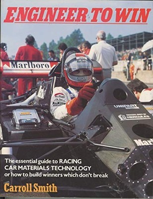 Engineer to Win (Motorbooks Workshop) by Carroll Smith