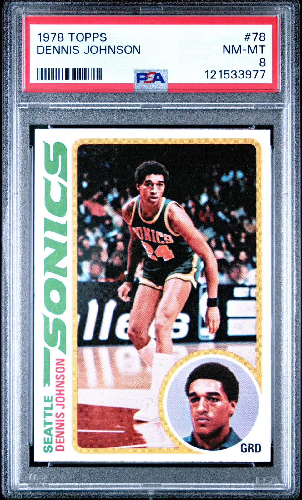 1978 TOPPS #78 DENNIS JOHNSON PSA 8