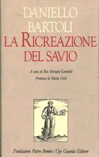 La ricreazione del savio - Daniello Bartoli [1992]