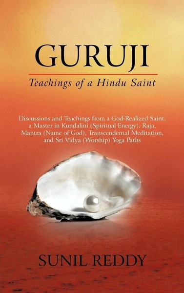 Sunil Reddy | Guruji | Buch | Englisch (2011) | Teachings Of A Hindu Saint-image