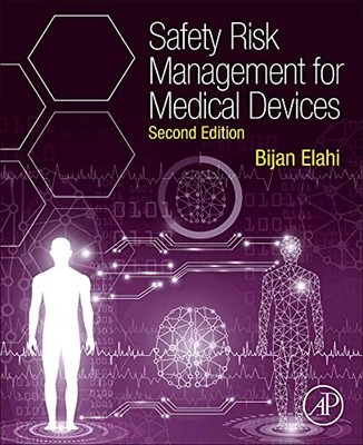 Safety Risk Management for Medical Devices, Elahi 9780323857550 Free Shipping..