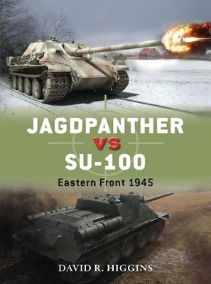 David R. Higgins Jagdpanther vs SU-100 (Taschenbuch) Duel (US IMPORT)