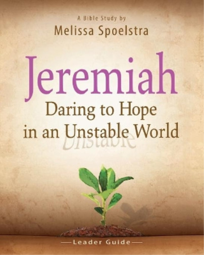 Thumbnail - Melissa Spoelstra Jeremiah - Women's Bible Study Leader Guide