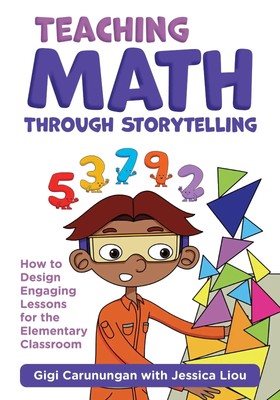 Teaching Math Through Storytelling | Gigi Carunungan | Englisch | Taschenbuch