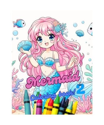 Cute Mermaid Coloring Book For Girls, Children and adults ideal gift