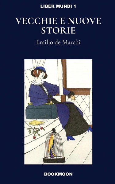 Emilio De Marchi | Vecchie E Nuove Storie | Taschenbuch | Italienisch (2018)-image